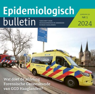 Cover Epidemiologisch Bulletin maart 2024 met de tekst: Wat doet de afdeling Forensische Geneeskunde van GGD Haaglanden?