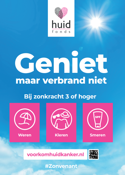 Poster Huidfonds Geniet maar verbrand niet. Bij zonkracht 3 of hoger: weren kleren smeren. Voorkomhuidkanker.nl.
